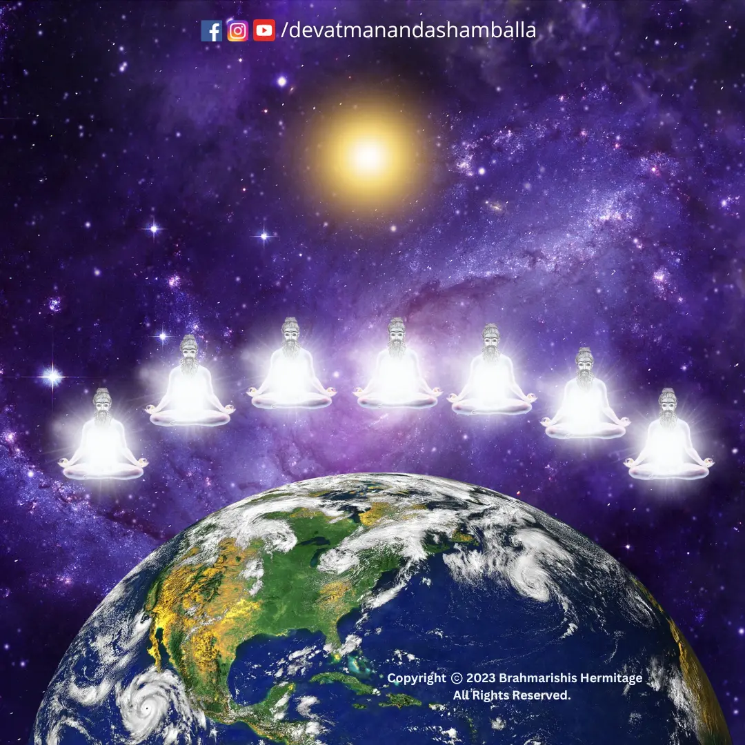Brahmarishis Hermitage Devatmananda Shamballa Rishis Siddhas Siddhar Sprituality Kalki Saptharishis Saptarishis
Divine Soul Guru Wisdom Positive Quotes